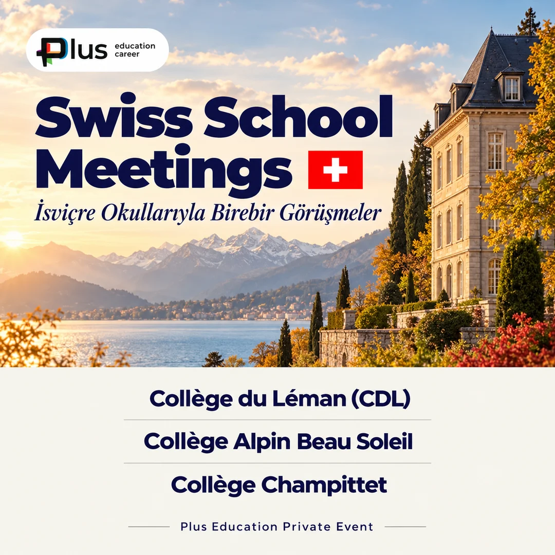 Swiss School Meetings — İsviçre okullarıyla birebir görüşmeler: Collège du Léman, Collège Alpin Beau Soleil, Collège Champittet